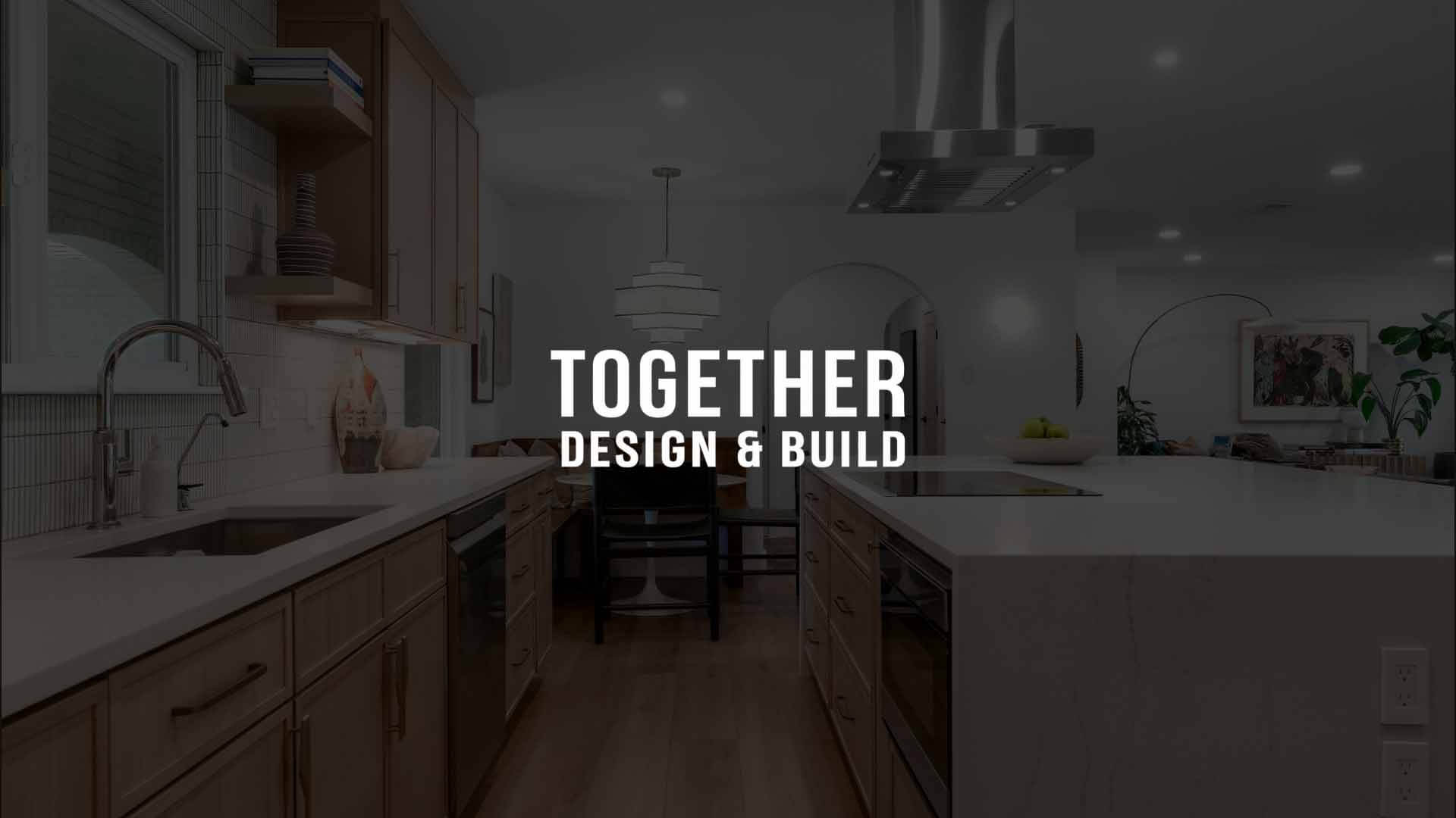 Together Design & Build remodeling project